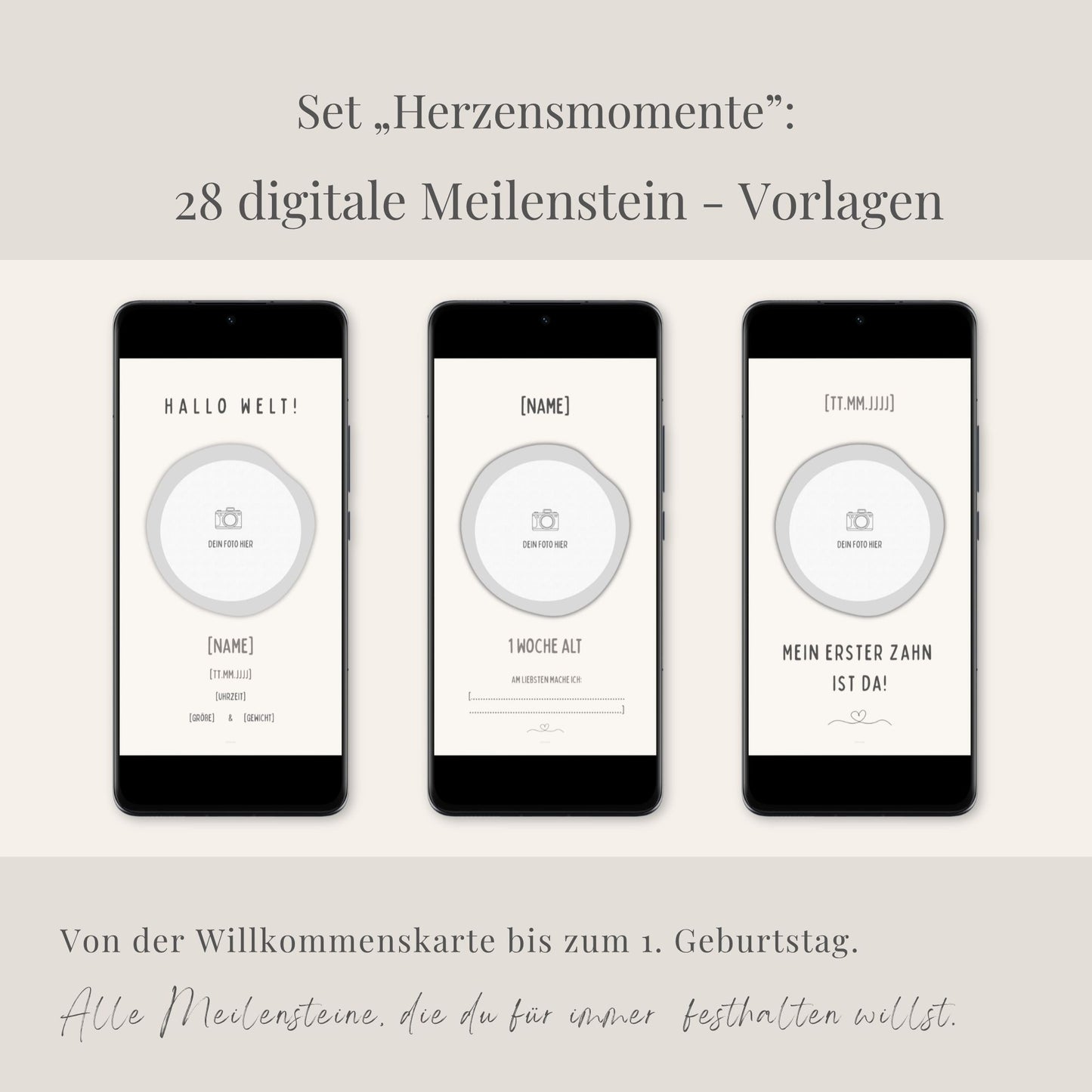 Produktübersicht des digitalen Meilensteinkarten-Sets "Herzensmomente" mit 28 Canva-Vorlagen für Babys. Drei Smartphones präsentieren beispielhafte Designs von der Willkommenskarte bis zum ersten Geburtstag.